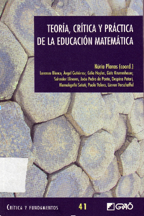Teoría, crítica y práctica de la educación  matemática.